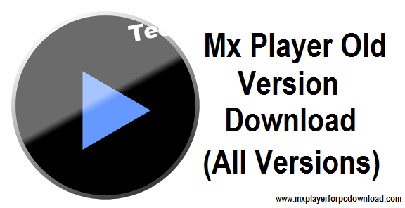 Old Mx Player Pro Apk Download